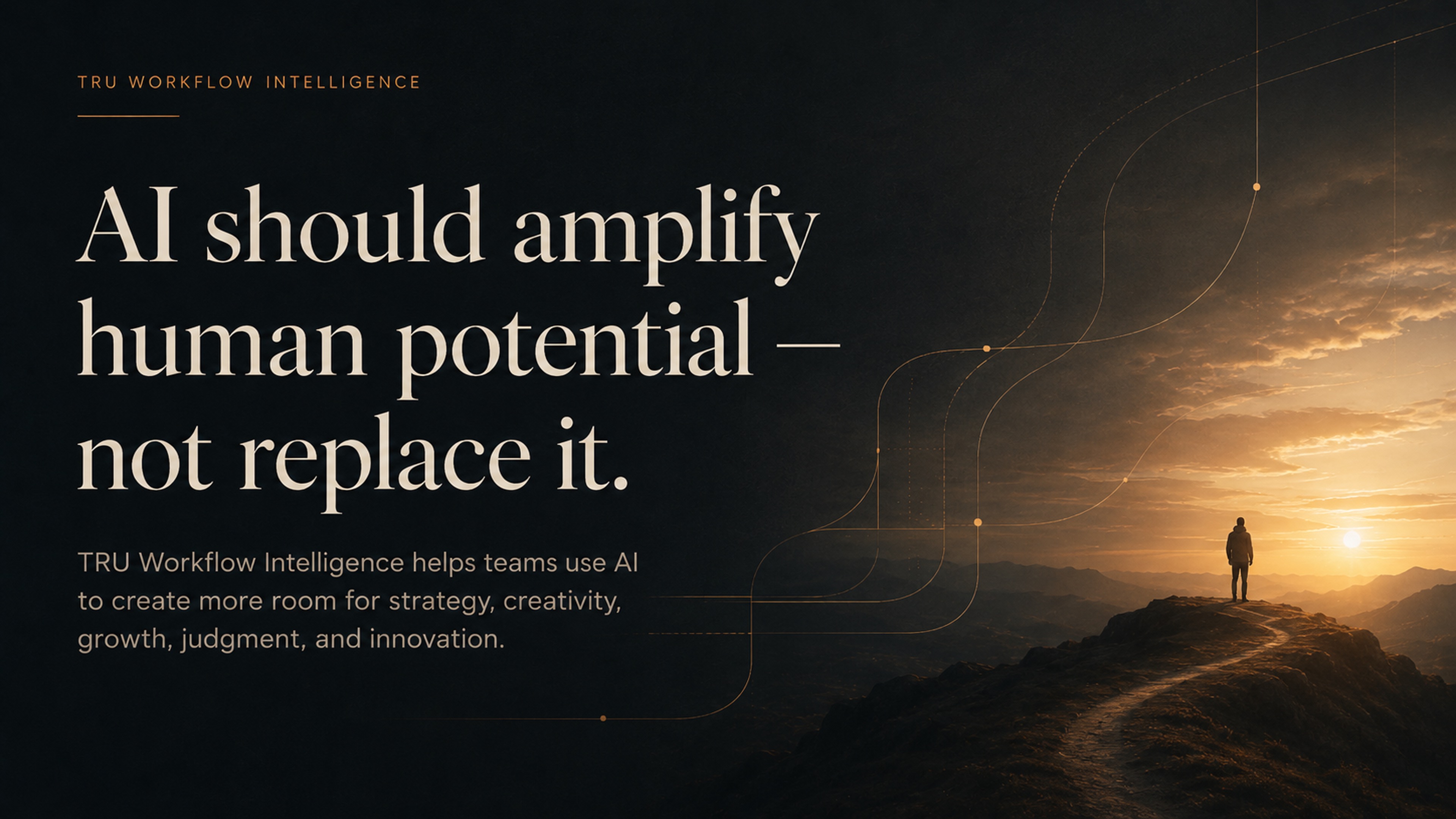 AI should amplify human potential - not replace it slide